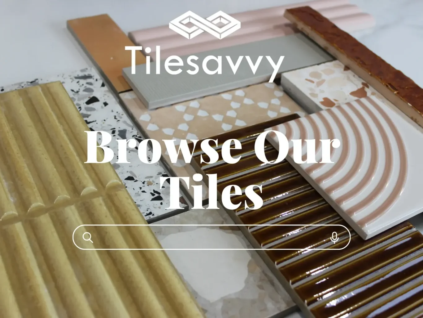 Assorted tiles from Tile Savvy showcasing various colors, patterns, and textures, arranged neatly with the Tile Savvy logo and the text "Browse Our Tiles."